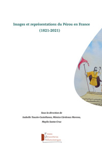 Picture of Images et représentations du Pérou en France (1821-2021)