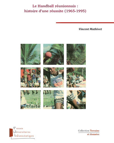 Image de Le handball réunionnais : histoire d'une réussite (1965-1995)