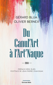 Picture of Du Canul'Art à l'Art'Naque