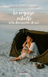 Picture of Le voyage rebelle à la découverte de soi