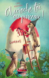 Image de Accroche-toi au pinceau !