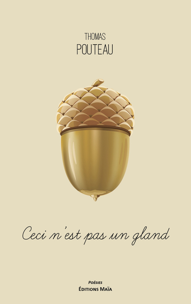 Picture of Ceci n'est pas un gland
