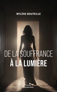 Picture of De la souffrance à la lumière