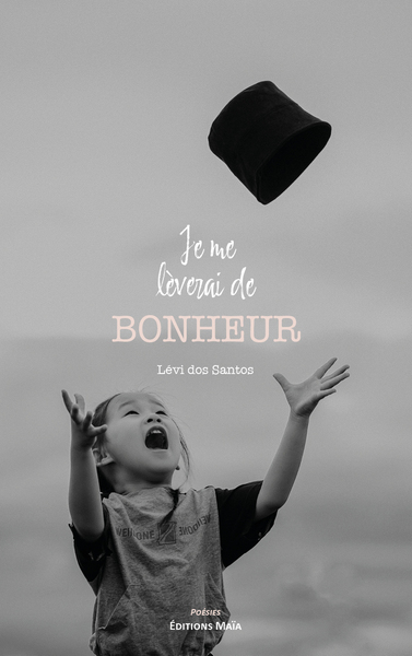 Image de Je me lèverai de bonheur