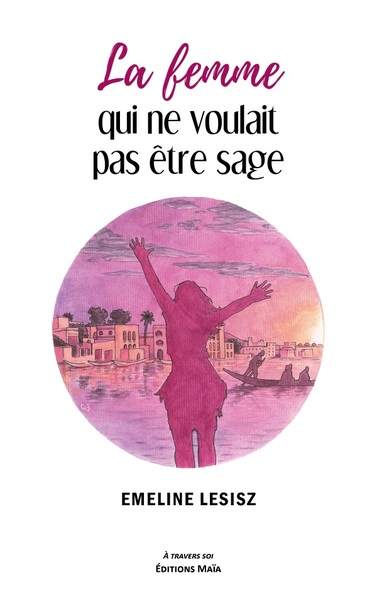 Picture of La femme qui ne voulait pas être sage