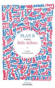Picture of Plan B comme Belles histoires