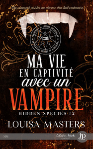 Image de Ma vie en captivité avec un vampire