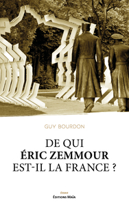 Picture of De qui Éric Zemmour est-il la France ?