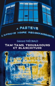 Picture of Tam-Tams, troubadours et blanchitude