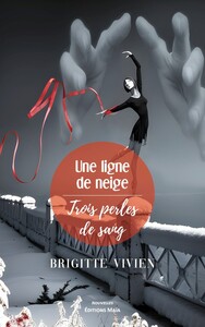 Image de Une ligne de neige, Trois perles de sang