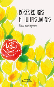 Image de Roses rouges et tulipes jaunes