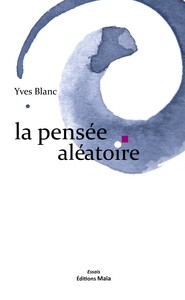 Picture of La pensée aléatoire