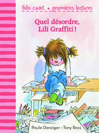 Image de Quel désordre, Lili Graffiti !