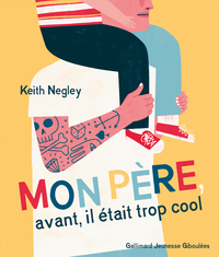 Image de Mon père, avant, il était trop cool