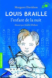 Image de Louis Braille, l'enfant de la nuit