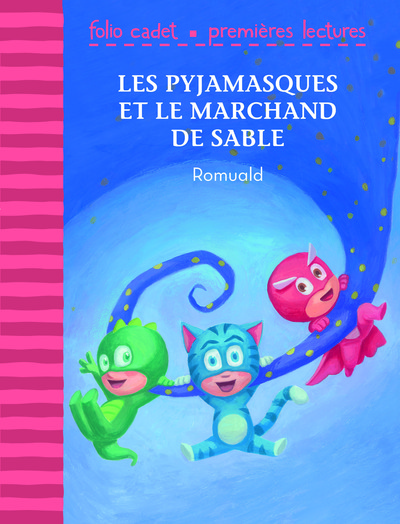 Image de Les Pyjamasques et le marchand de sable