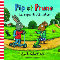 Picture of Pip et Prune : La super-trottinette