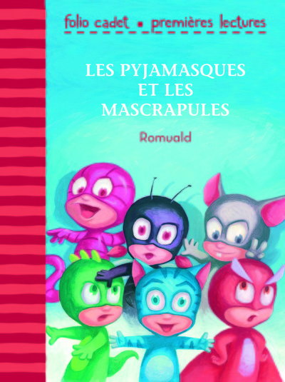 Image de Les Pyjamasques et les Mascrapules