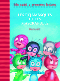 Image de Les Pyjamasques et les Mascrapules