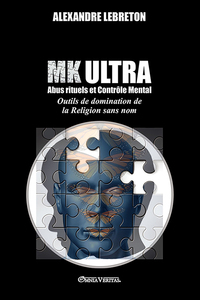 Image de MK - Abus Rituels et Contrôle Mental
