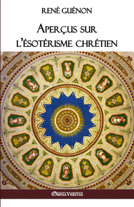 Image de Aperçus sur l'ésotérisme chrétien