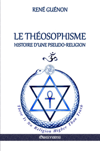 Picture of Le Théosophisme  Histoire d'une pseudoreligion