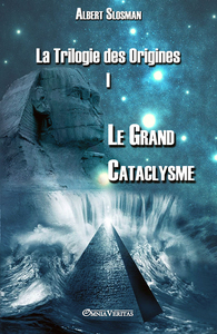 Picture of La Trilogie des Origines I - Le Grand Cataclysme
