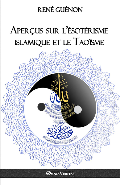 Image de Aperçus sur l'ésotérisme islamique et le Taoïsme