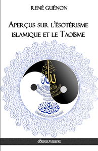 Image de Aperçus sur l'ésotérisme islamique et le Taoïsme