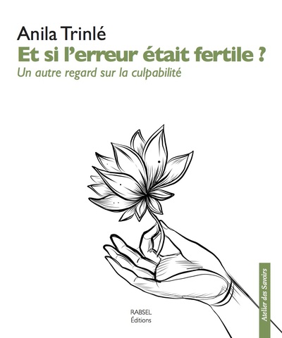 Picture of Et Si L'Erreur Était Fertile ? Un Autre Regard Sur La Culpabilite