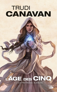 Image de L'Âge des Cinq, T1 : La Prêtresse blanche