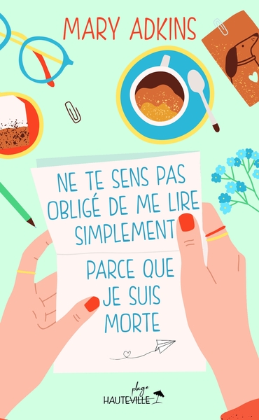 Picture of Ne te sens pas obligé de me lire simplement parce que je suis morte (Collector)