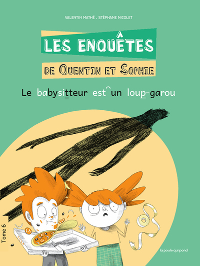 Image de Les Enquêtes de Quentin et Sophie - Tome 6 Le Babysitteur est un loup-garou