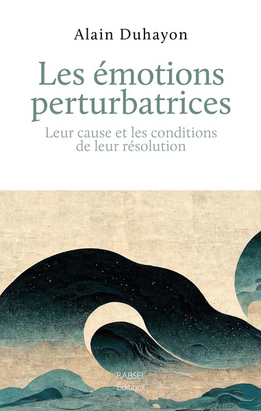 Image de Les émotions perturbatrices