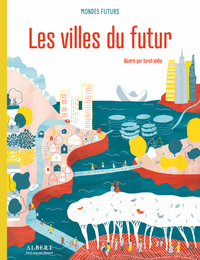 Picture of Mondes futurs - Les Villes du futur