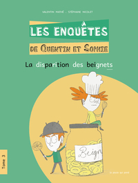 Picture of Les Enquêtes de Quentin et Sophie - Tome 3 La Disparition des beignets