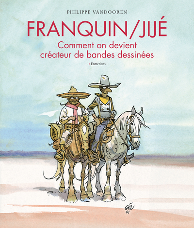 Image de Franquin/Jijé ? Comment on devient créateur de bandes dessinées - Tome 0 - Franquin/Jijé ? Comment o