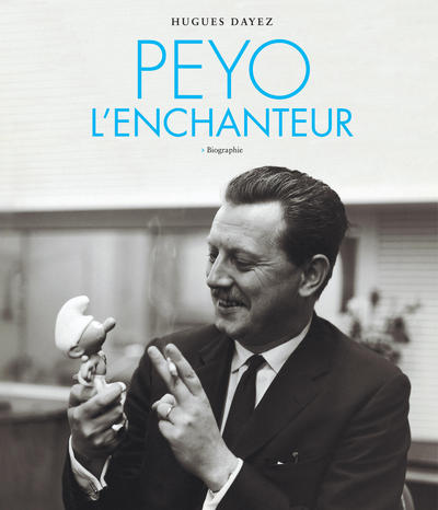 Image de Peyo l'enchanteur - Tome 0 - Peyo l'enchanteur (Réédition)