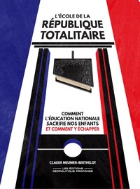 Image de L’école de la République totalitaire