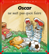 Picture of Oscar ne sait pas quoi faire