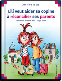 Image de Lili veut aider sa copine à réconcilier ses parents