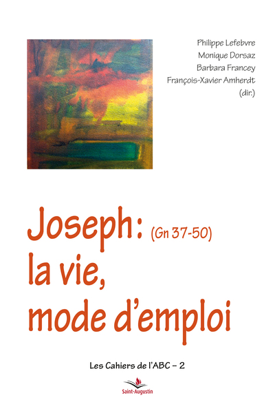 Picture of Joseph (Genèse 37-50): la vie, mode d'emploi