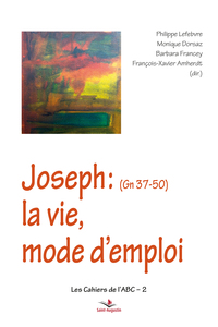 Picture of Joseph (Genèse 37-50): la vie, mode d'emploi