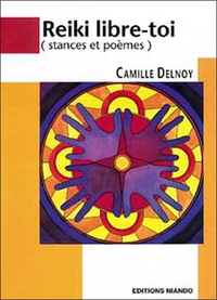 Image de Reiki libre-toi (Stances et poèmes)