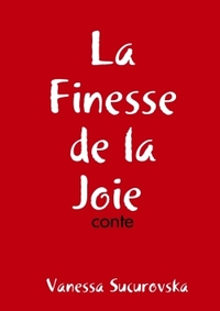 Picture of La Finesse de la Joie : conte