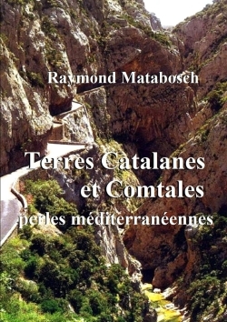 Picture of Terres Catalanes & Comtales, perles méditerranéennes.