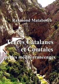 Picture of Terres Catalanes & Comtales, perles méditerranéennes.