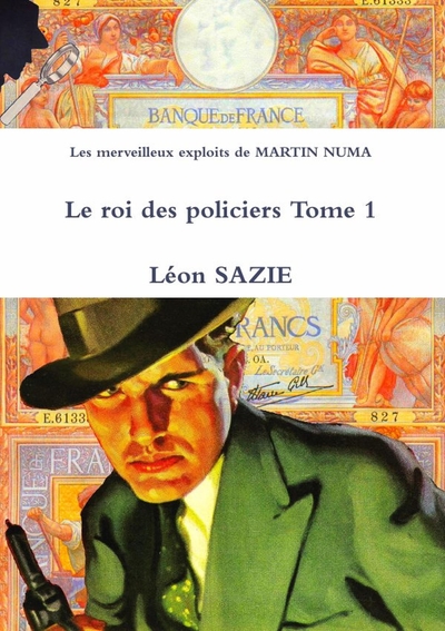 Image de Les merveilleux exploits de MARTIN NUMA Le roi des policiers Tome 1