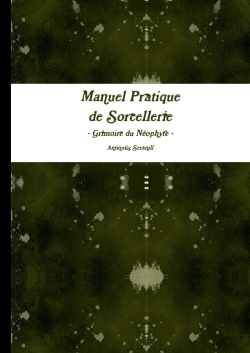 Picture of Manuel pratique de Sorcellerie - Grimoire du Neophyte -