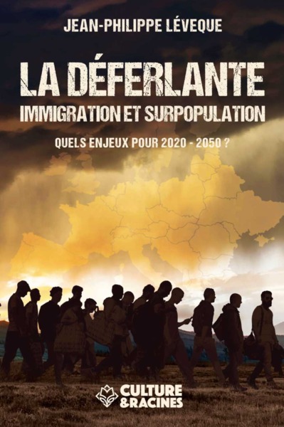 Image de La déferlante - immigration et surpopulation, quels enjeux pour 2020-2050 ?